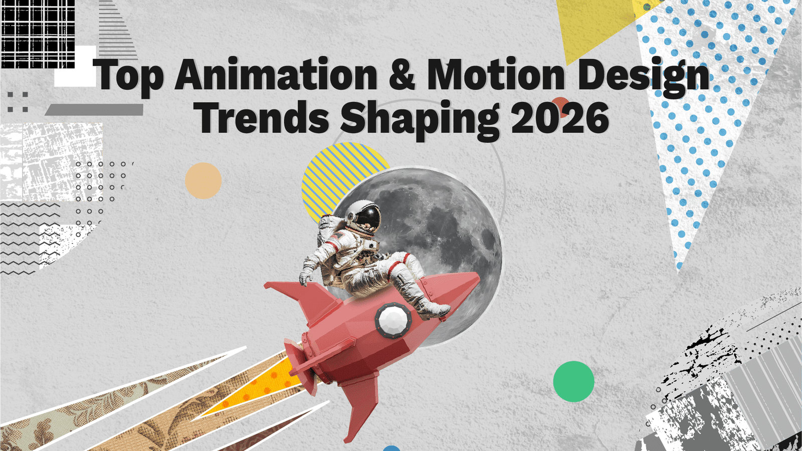 Top Animation & Motion Design Trends Shaping 2026