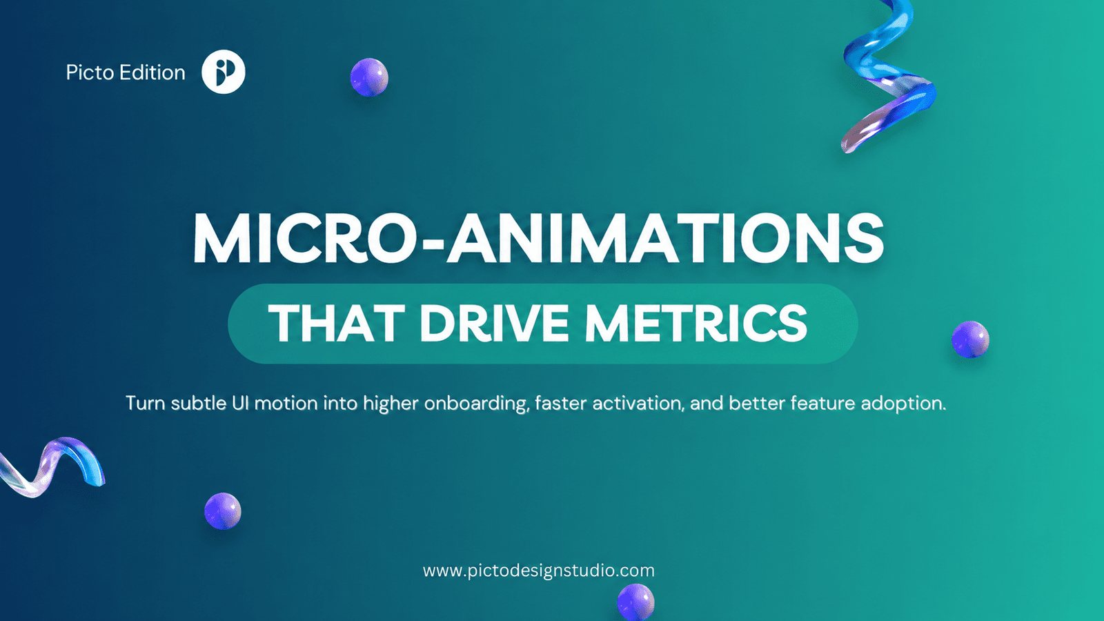 Micro-Animations That Drive Metrics