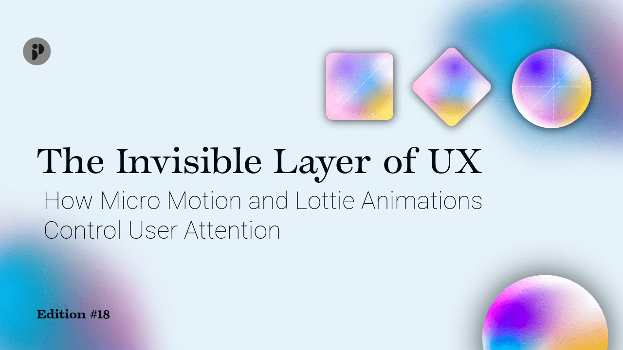 The Invisible Layer of UX